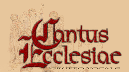 Entra nel sito del Gruppo Vocale Cantus Ecclesiae